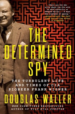 DETERMINED SPY THE by DOUGLAS WALLER Hardback Self Help Business