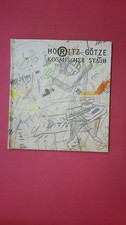 206898 Moritz Götze KOSMISCHER STAUB. = EX. CAT. GALERIE ROTHAMMEL ERFURT, 4.6.