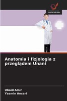 Ubaid Amir (U. A.) | Anatomia I Fizjologia Z Przegl¿Dem Unani | Taschenbuch