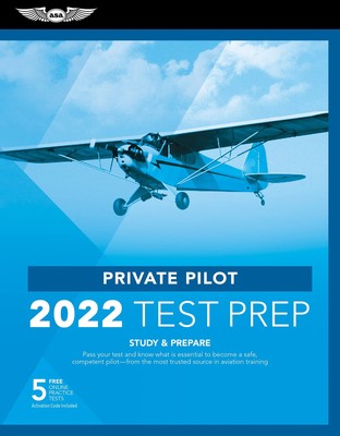 Private Pilot Test Prep 2022: Study & Prepare: Pass your test and know what ...