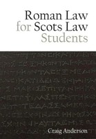 Roman Law For Scots Law Students | Craig Anderson | Englisch | Taschenbuch