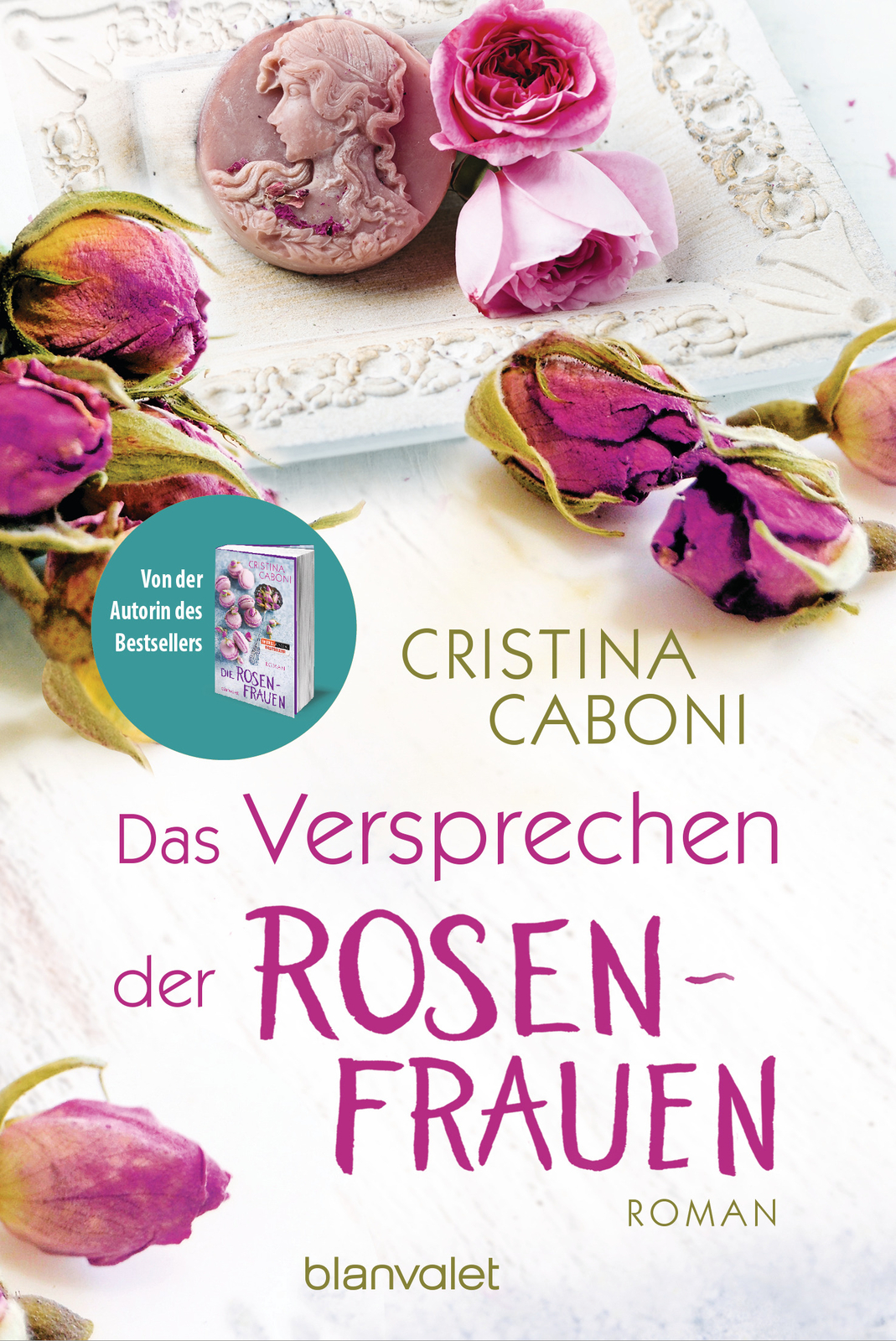 Thumbnail - Cristina Caboni; Ingrid Ickler / Das Versprechen Der Rosenfrauen