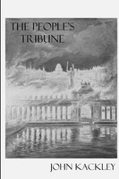 John Kackley | The People's Tribune | Taschenbuch | Englisch (2014) | [.]