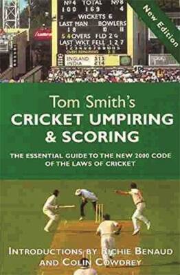 Cricket Umpiring and Scoring - Paperback By Smith, Tom - GOOD