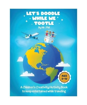 Let's Doodle While We Tootle, Garner, Phillip