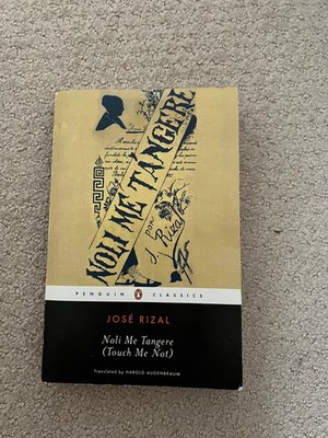 Noli Me Tangere (Touch Me Not) by Jose Rizal 2006 Edition *NO DAMAGE TO PAGES*