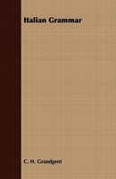 Italian Grammar C. H. Grandgent Taschenbuch Kartoniert / Broschiert Englisch