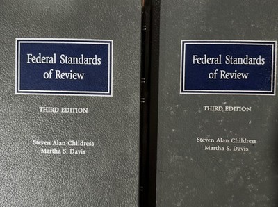 Federal Standards Of Review (3rd ed.) Civil & Criminal Cases, & Admin. Appeals