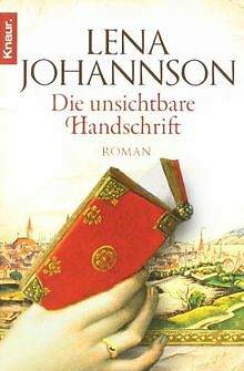 Die unsichtbare Handschrift: Roman von Johannson, Lena | Buch | Zustand gut