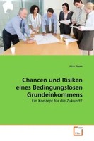 JöRn Kruse | Chancen Und Risiken Eines Bedingungslosen Grundeinkommens | Buch