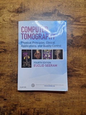 Computed Tomography: Physical Principles, Clinical Applications 4th Ed, Euclid