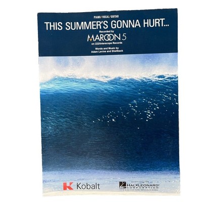 This Summers Gonna Hurt Sheet Music Piano Vocal Guitar Maroon 5 New Hal Leonard