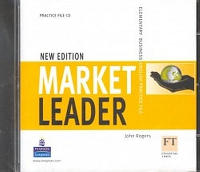 Market Leader New Edition. Elementary Practice File John Rogers