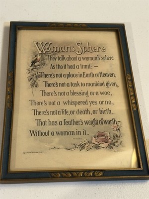 c1920s framed motto, Womans Sphere, M. Walker, John Drescher Co.