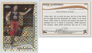 2014 Topps Chrome WWE X-Fractor Eddie Guerrero #100