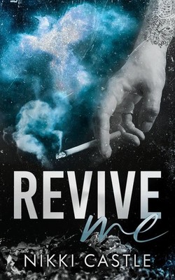 Nikki Castle | Revive Me | Taschenbuch | Englisch (2025) | NikkiCastleRomance