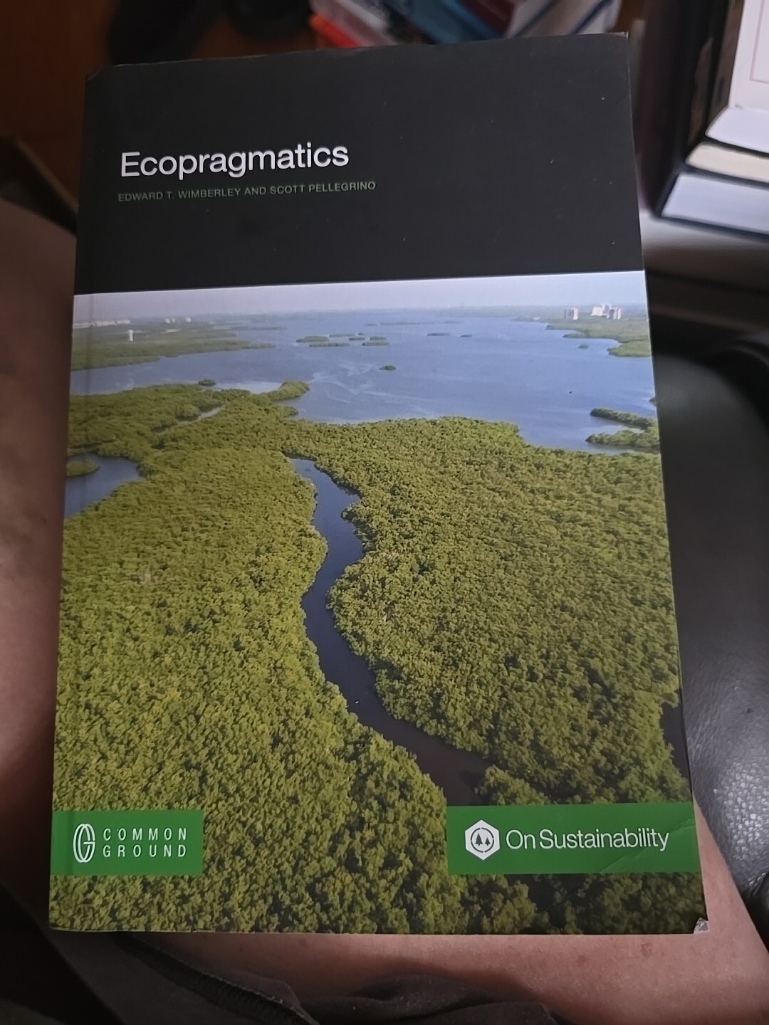 Ecopragmatics by Scott Pellegrino and Edward T. Wimberley (Hardcover)