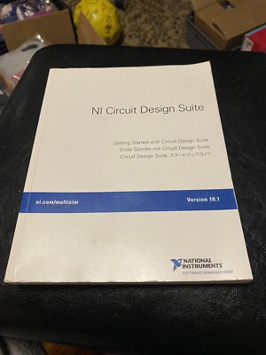 NI Circuit Design Suite Version 10.1 National Instruments Getting Started Book