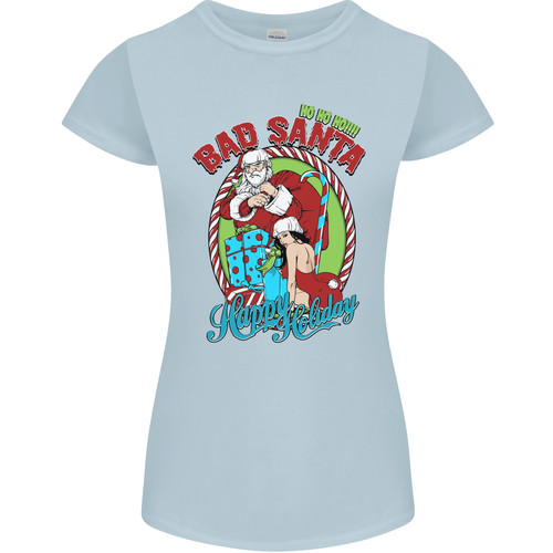 Christmas Bad Santa Funny Xmas Womens Petite Cut T-Shirt