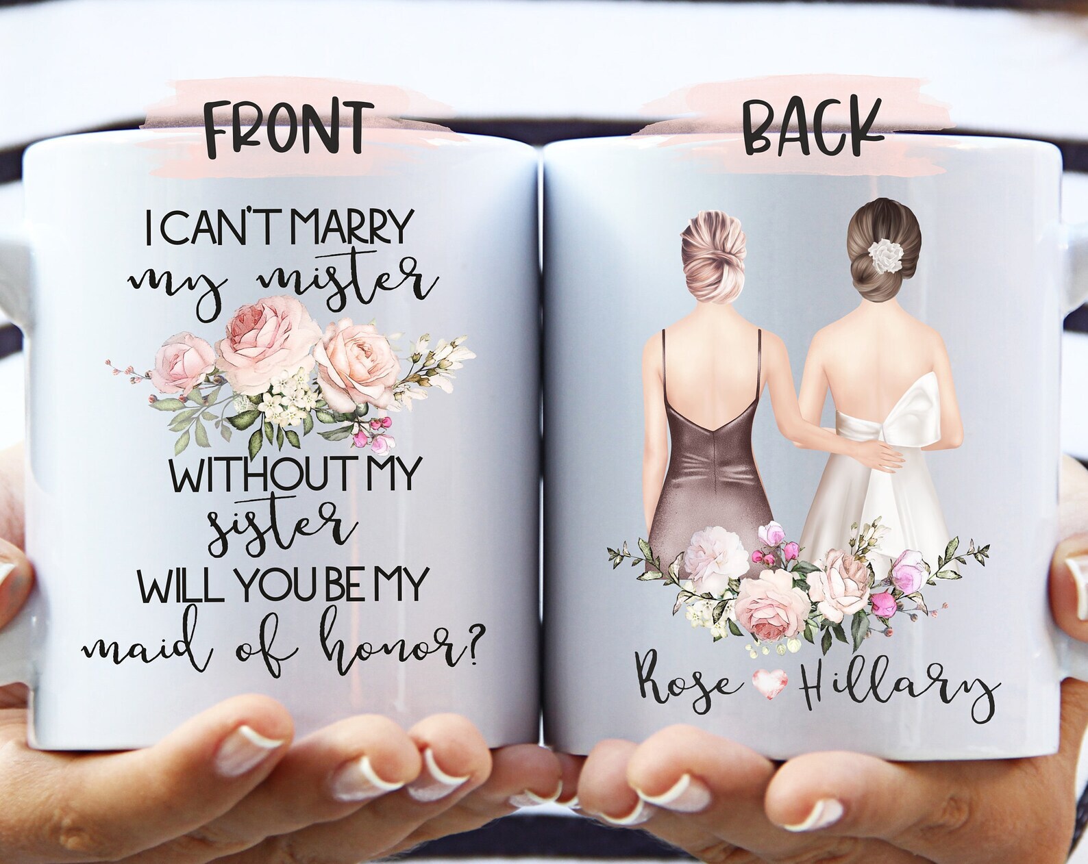 Will You Be My Maid of Honor Sister Wedding Proposal Mug