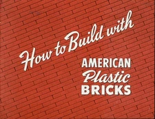 How to Build with American Plastic Bricks 1953 FN
