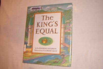 The King's Equal by Paterson, Katherine