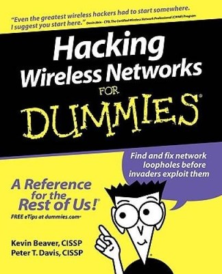Hacking Wireless Networks For Dummies - Paperback By Beaver, Kevin - GOOD