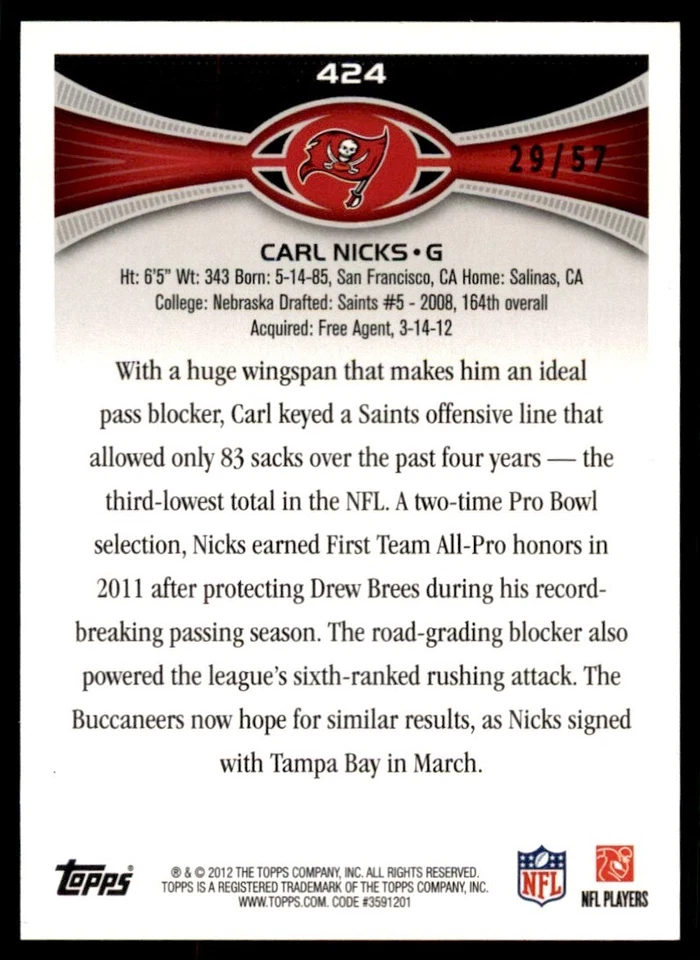 2012 Topps 黑色 Carl Nicks 29/57 海盗队 #424 * Noles2148* — 第 2/2 张图片