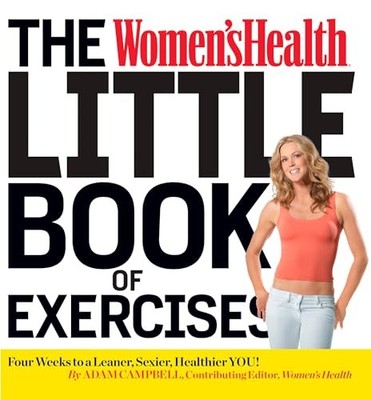 The Women's Health Little Book of E..., Editors of Wome