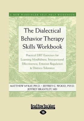 Matthew McKay The Dialectical Behavior Therapy Skills Workbook (Taschenbuch)