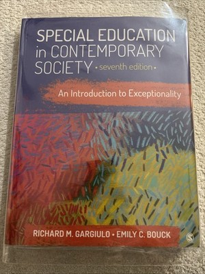 Special Education in Contemporary Society : An Introduction to Exceptionality by