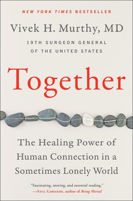 #ad #ad Together: The Healing Power of Human Connection in a Sometimes Lonely World $5.50
