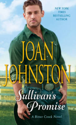 Sullivan's Promise: A Bitter Creek Novel - Mass Market Paperback - VERY GOOD