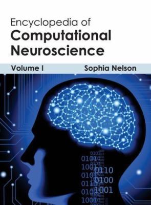 Encyclopedia of Computational Neuroscience, Hardcover by Nelson, Sophia (EDT)...