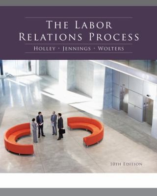 The Labor Relations Process Hardcover