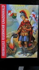 Festschrift 100 Jahre Freiwillige Feuerwehr Gnadenwald 2010, Tirol, Innsbruck