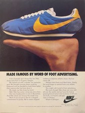 Nike Running Shoe Ad              MADE FAMOUS BY WORD OF FOOT ADVERTISING.     2