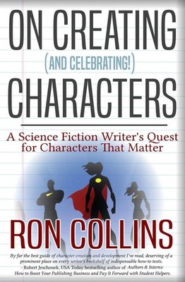 On Creating (And Celebrating!) Characters Ron Collins Taschenbuch Englisch 2023
