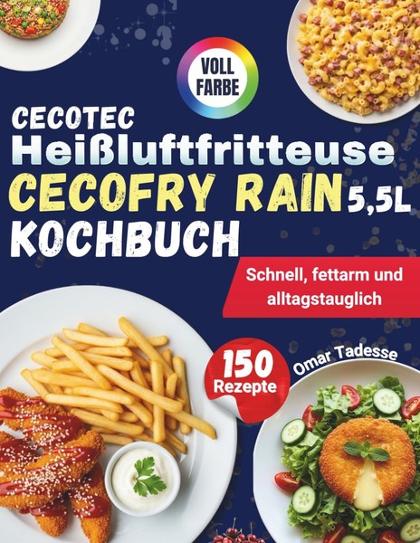Cecotec HeißLuftfritteuse Cecofry Rain 5,5L Kochbuch: Schnell, Fettarm Und-image