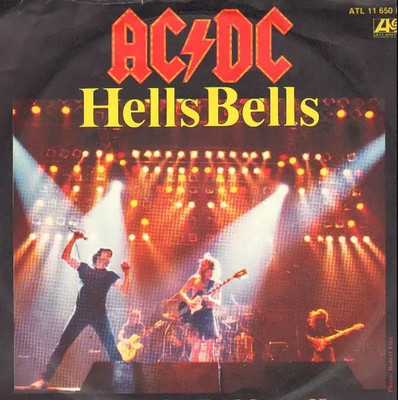 AC/DC Hells Bells / What Do You Do For Money Honey Vinyl Single 7inch