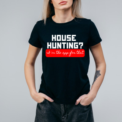 Women realtor T-shirt House hunting?