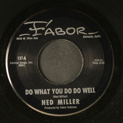 NED MILLER: do what you do do well / dusty guitar FABOR 7'' Single 45 RPM