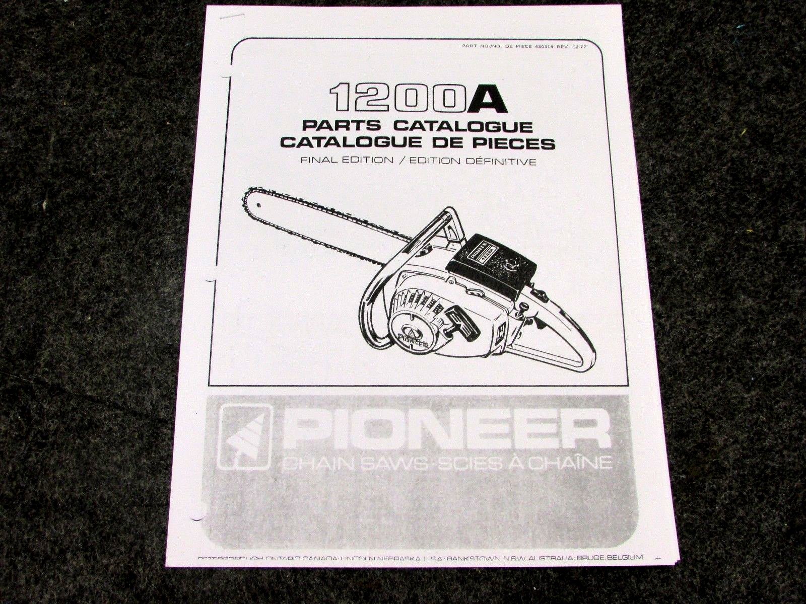 PIONEER MODEL 1200 A CHAINSAW PARTS MANUAL CHAIN SAW 430314 REV. 1277