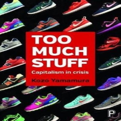 Too much stuff Kozo Yamamura Paperback Bristol University Press M