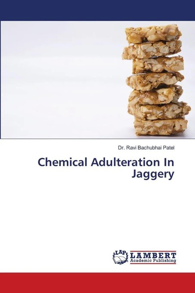 Ravi Bachubhai Patel | Chemical Adulteration In Jaggery | Taschenbuch | Englisch-image