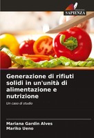Mariana Gardin Alves (U. A.) | Generazione Di Rifiuti Solidi In Un'unità Di...