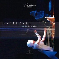 - Carola Bauckholt: Hellh rig CD  UK IMPORT 