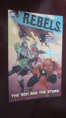 R.E.B.E.L.S. Vol. 3: The Son and the Stars