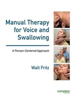 Manual Therapy For Voice And Swallowing - A Person-Centered Approach | Fritz