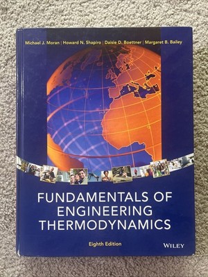 Fundamentals of Engineering Thermodynamics - Hardcover - 8th Edition. 